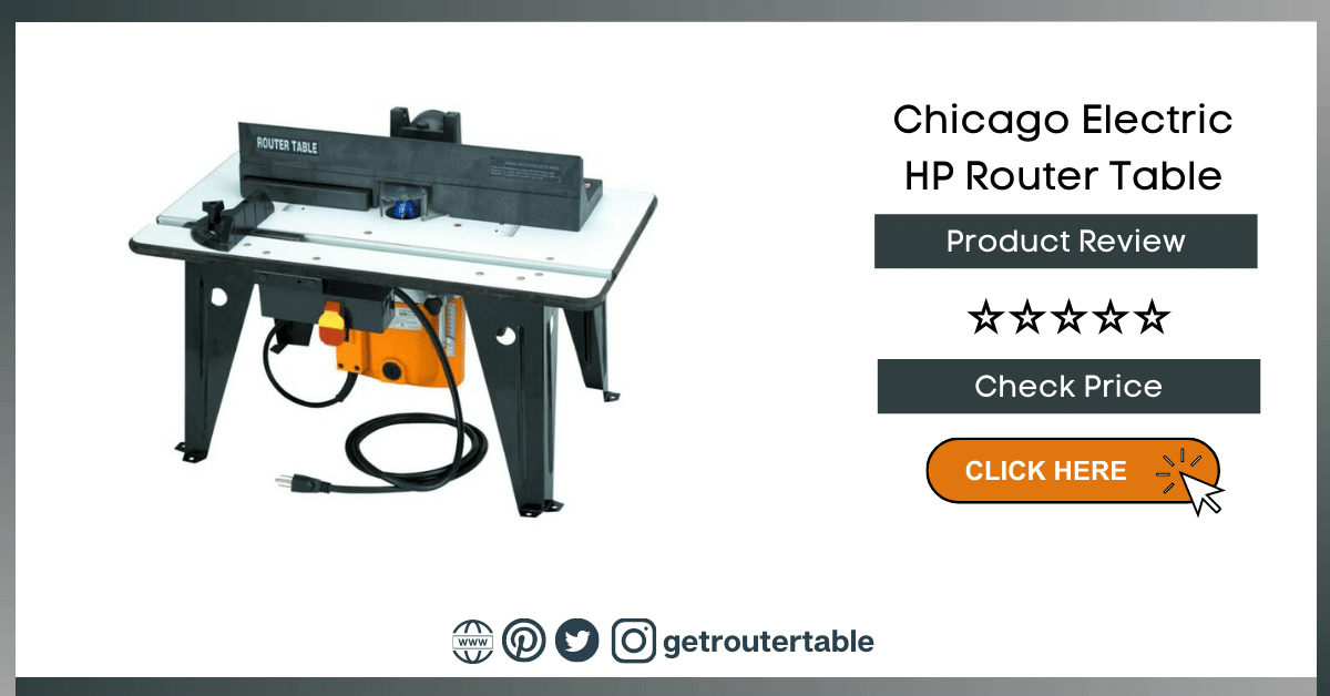 Chicago Electric HP Router Table Review
