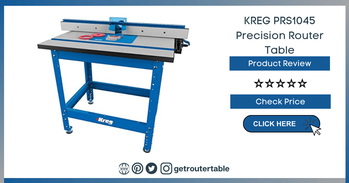 KREG PRS1045 Precision Router Table Review