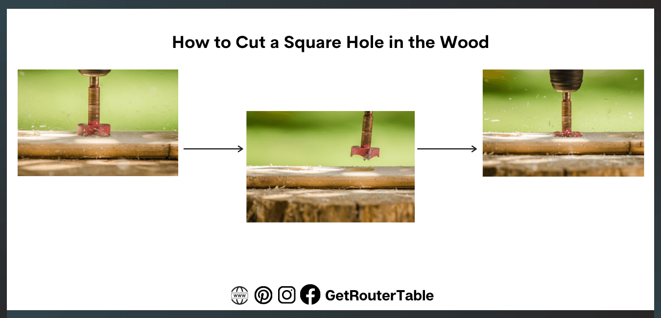 How to Cut a Square Hole in the Wood