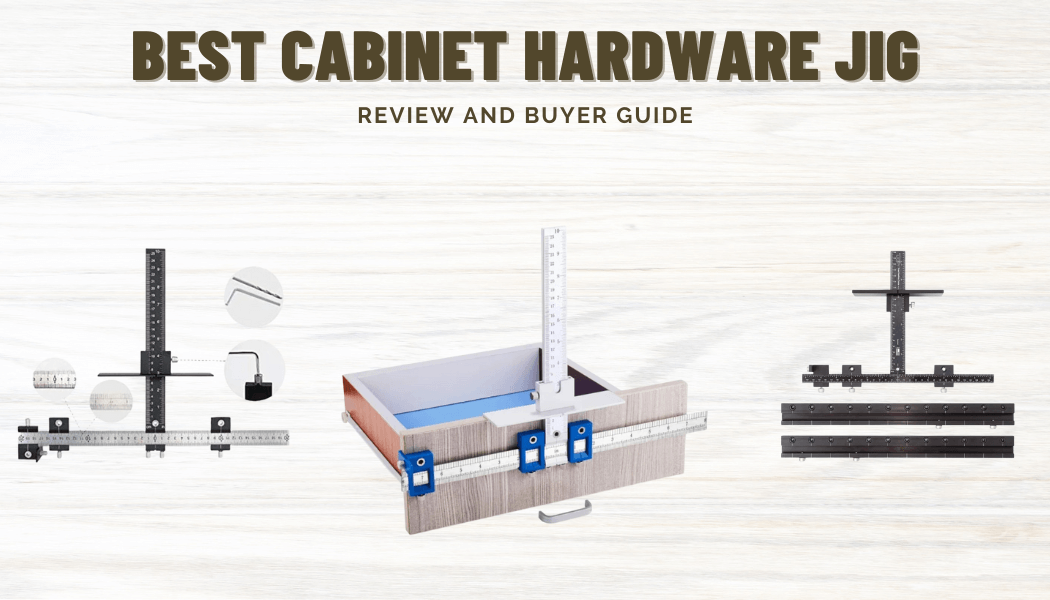 Best-Cabinet-Hardware jig-In The Market Buyer Guide Review