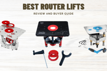 Best Router Lifts – Top Picks in 2023