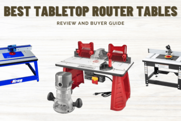 Best Tabletop Router Tables