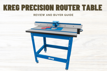 Kreg Precision Router Table System Review